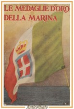 LE MEDAGLIE D'ORO DELLA MARINA