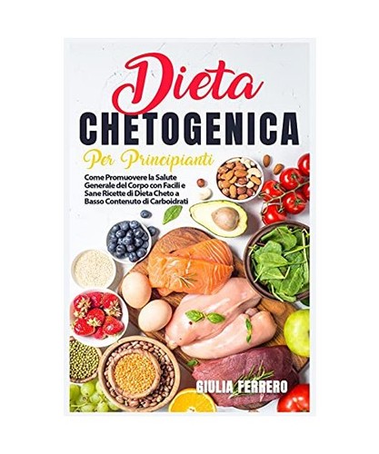 Dieta chetogenica per - chetogenica,