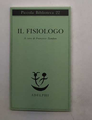 Fisiologo francesco - fisiologo, di