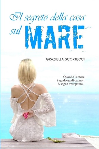 Segreto della casa sul mare - il,
