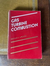 Gas Turbine Combustion by Arthur H Lefebvre