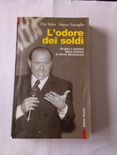 L'odore Dei Soldi Elio Veltri Marco Travaglio Editori Riuniti Marzo 2001