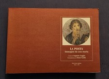 La Posta Immagini di una Storia Augusto Leggio Poste Italiane 1995