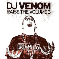 DJ Venom, Raise The Volume 3