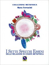 LIBRO I SETTE SPECCHI ESSENI