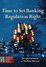 Time to Set Banking Regulation