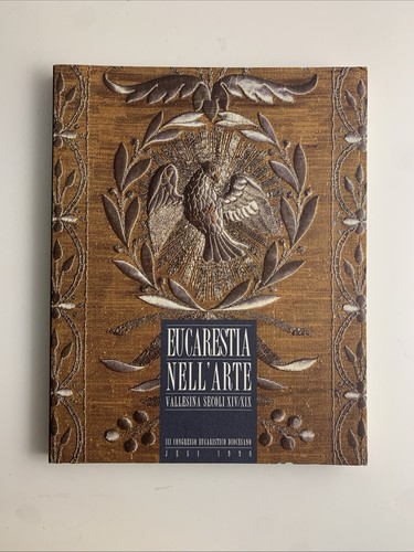 Eucarestia nell arte vallesina - eucarestia,