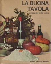 Buona tavola enciclopedia - buona, tavola: