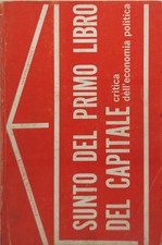 sunto del primo libro del capitale critica dell'economia politica
