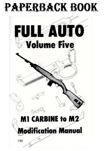 Full auto carbine - m1, m2