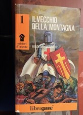 librogame  IL VECCHIO DELLA MONTAGNA n.1  Misteri D'oriente  1°ristampa  ottimo!