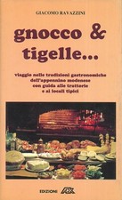 G. RAVAZZINI - GNOCCO & TIGELLE… tradizioni gastronomiche dell'appennino - ADK
