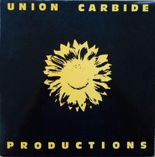 Union Carbide Productions - Financially Dissatisfied Philosophically Trying [CD]