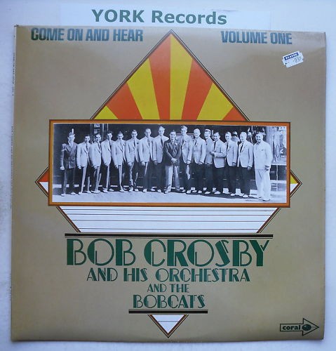 Bob crosby come hear - bob, &