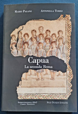 PAGANO-TOMEO  CAPUA LA SECONDA ROMA NUOVI STUDI E RICERCHE  ARCHEOLOGIA CAMPANIA
