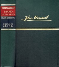 Diario (18871910) Pel di carota  Jules Renard (traduzioni di Vittorio Oraz...
