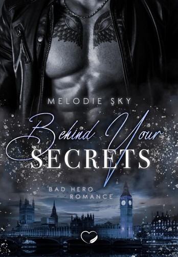 Behind your secrets - behind,