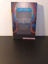 I computer di Star Trek di Gresh, Weinberg La lente di Galileo 22 Longanesi 1999
