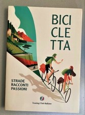 BICICLETTA - STRADE RACCONTI