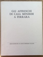 GLI AFFRESCHI DI CASA MINERBI