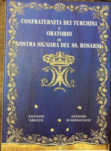 Confraternita dei turchini - confraternita, e