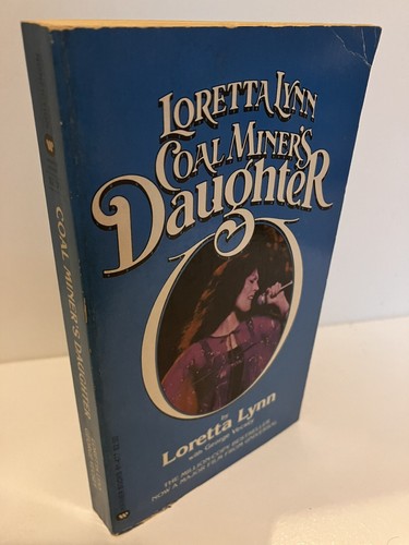 Coal miner daughter by - coal,