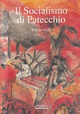 MO1 - IL SOCIALISMO DI PATECCHIO - Enrico Vidali - ed. Persico 2004