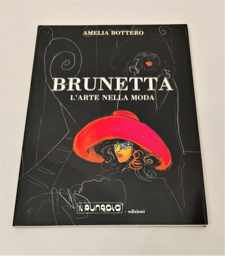 Brunetta arte della moda - brunetta, l'arte