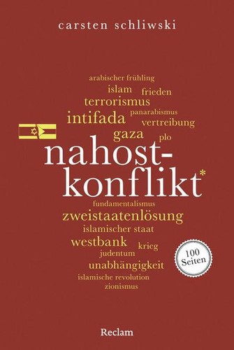 Nahostkonflikt 100 seiten - nahostkonflikt.,