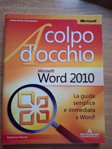 Microsoft word 2010 guida - microsoft, 2010-guida