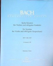SECHS SONATEN BMV 1014-1019 I: SONATAS I-III BACH BARENREITER KASSEL 2019 