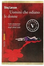 Uomini Che Odiano Le Donne Stieg Larsson Marsilio GialloSvezia 2011