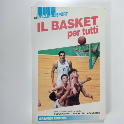 Basket per tutti - il,