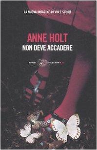 Non deve accadere - , holt,