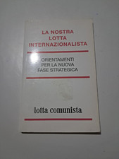 Lotta Comunista LA NOSTRA