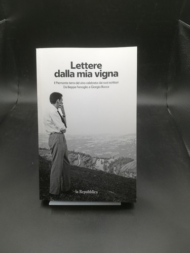 Lettere dalla mia - vigna:, il