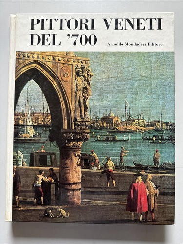 Pittori veneti del 700 - veneti, '700