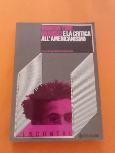 Modern time gramsci la - modern,