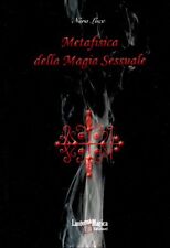 LIBRO METAFISICA DELLA MAGIA SESSUALE - LUCE NERA