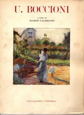 UMBERTO BOCCIONI. A cura di