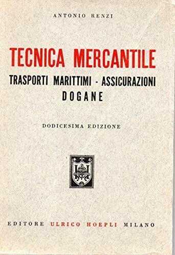 Tecnica mercantile trasporti - mercantile,,