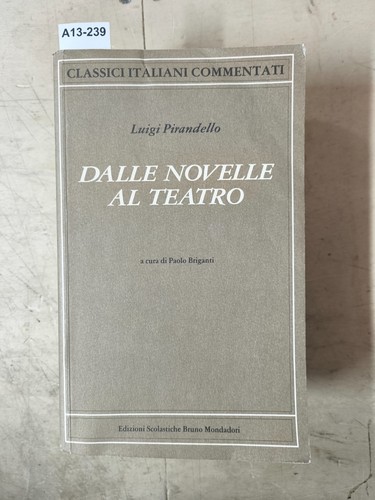 Dalle novelle teatro - novelle,