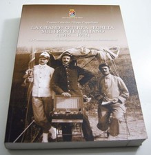 WW1 LA GRANDE GUERRA SEGRETA