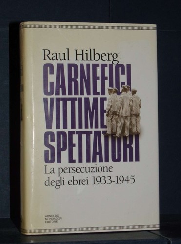 Raul hilberg carnefici - raul,