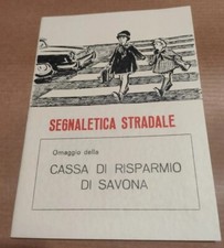 Segnaletica Stradale Omaggio Della Cassa Di Risparmio Di Savona Brochure Vintage