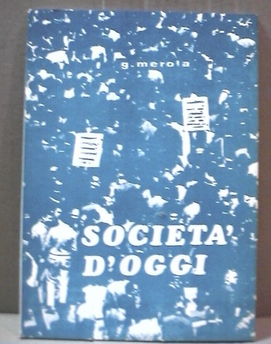 Societa oggi gaetano - societa, merola