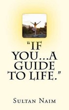 "If You...A Guide To Life." by