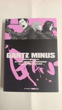 GANTZ: MINUS - Romanzo - di