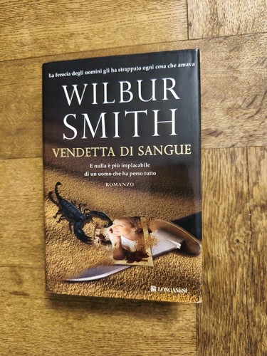 Wilbur smith vendetta di - -,
