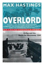 HASTINGS, MAX Overlord: D-Day